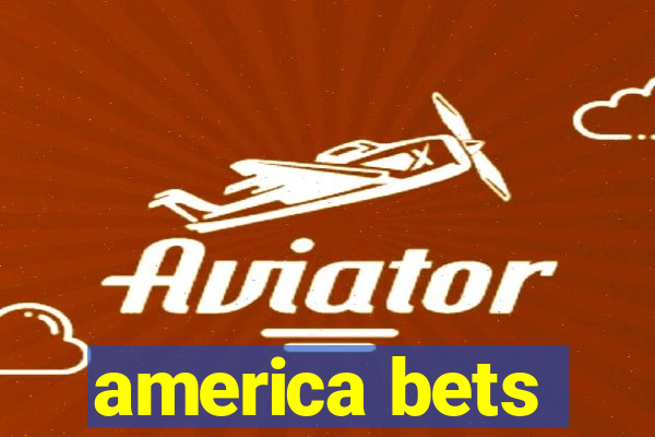 america bets